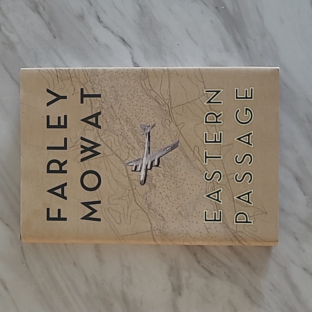 Farley Mowat - Eastern Passage